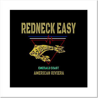 Redneck Easy at Panama City Beach Posters and Art